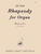 Rhapsody For Organ [HL:8773495]