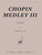Chopin Medley III [HL:8773592]