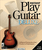 Instant Play Guitar Deluxe [HL:14016125]