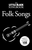 Little Black Songbook of Folk Songs [HL:14019184]