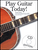 Play Guitar Today! [HL:14025668]