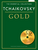 Tchaikovsky Gold [HL:14042351]
