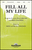 Fill All My Life [HL:35006702]