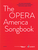 The Opera America Songbook [HL:49019185]