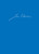 Complete Works (JSW) [Breit:SON629]