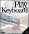 Instant Play Keyboard [HL:14016128]