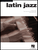 Latin Jazz [HL:310621]