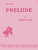 Prelude Pno [HL:50457530]