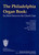 The Philadelphia Organ Book: [CF:413-41147]