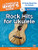 The Complete Idiot's Guide to Rock Hits for Ukulele [Alf:00-34503]