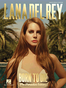 Lana Del Rey - Born to Die [HL:307895] - Performers Music