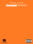 Frank Ocean - Channel Orange [HL:117660] - Performers Music