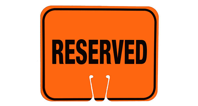 Cone Signs - Reserved (black on orange) Single-Sided