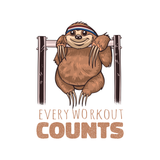 Every Workout Counts Sloth Design By Vexels