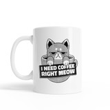 I Need Coffee Right Meow Cat Coffee Mug By Vexels