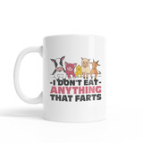 I Don't Eat Anything That Farts Vegan Coffee Mug By Vexels