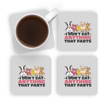 I Don't Eat Anything That Farts Vegan Coaster Set By Vexels