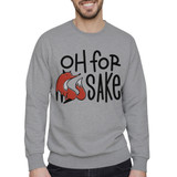 Oh For Fox Sake Crewneck Sweatshirt By Vexels