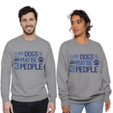 I Like Dogs And Maybe 3 People Crewneck Sweatshirt By Vexels