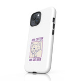 80% Cotton 20% Cat Hair iPhone Tough Case By Vexels