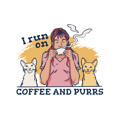 I Run On Coffee And Purrs Design By Vexels