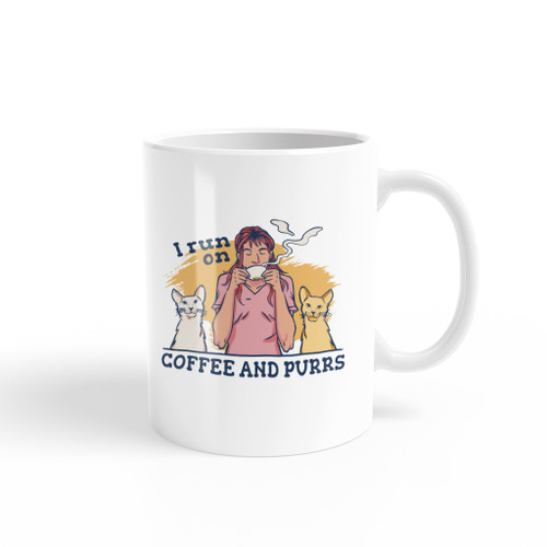 I Run On Coffee And Purrs Coffee Mug By Vexels