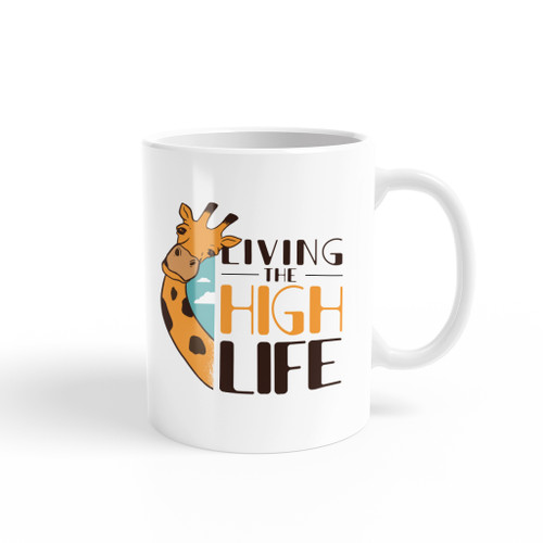 Living The High Life Coffee Mug By Vexels