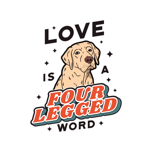 Love Is A Four Legged Word Dog Design By Vexels