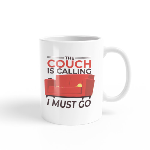 The Couch Is Calling I Must Go Coffee Mug By Vexels