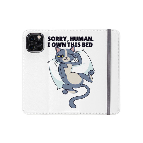 Sorry Human I Own This Bed Cat iPhone Folio Case By Vexels