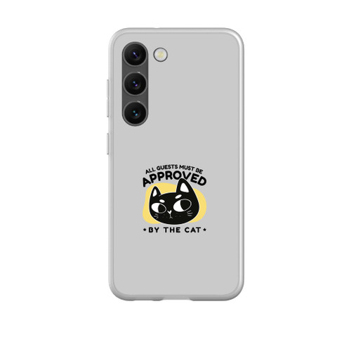 All Guests Must Be Approved By The Cat Samsung Soft Case By Vexels