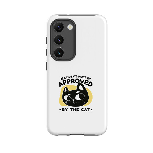 All Guests Must Be Approved By The Cat Samsung Tough Case By Vexels