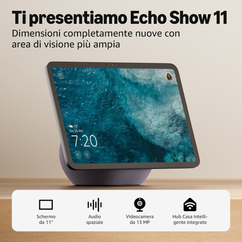 AMAZON - NUOVO AMAZON ECHO SHOW 11 (2025 RELEASE) - 2250016396