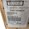 DODGE TIGEAR 2 GEAR REDUCER 26Q40H14 (RATIO 40:1 QUILL INPUT, HOLLOW OUTPUT) NEW