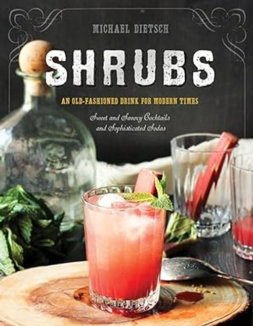 Shrubs - (Hardcover)