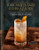 Juke Joints, Jazz Clubs, and Juice: A Cocktail Recipe Book - (Hardcover)