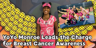 YoYo Monroe Leads the Charge for Breast Cancer Awareness