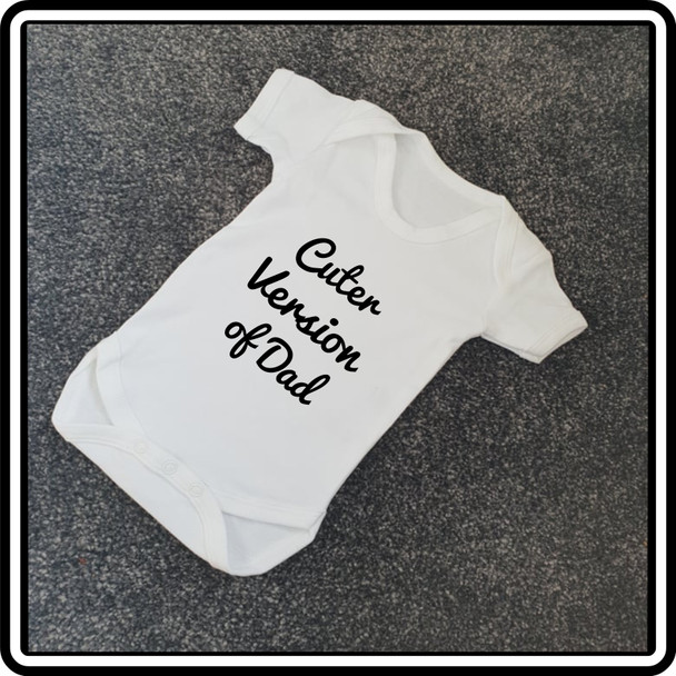 Cuter Version Of Dad Babygrow