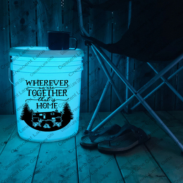 Wherever We are Together That is Home 5th Wheel Bucket Decal and Light Kit- RV decal, camper door decal,  light bucket