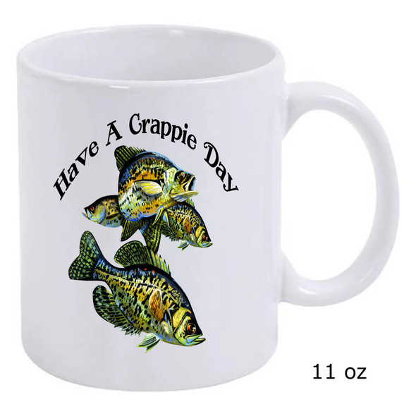 Have A Crappie Day Coffee Mug