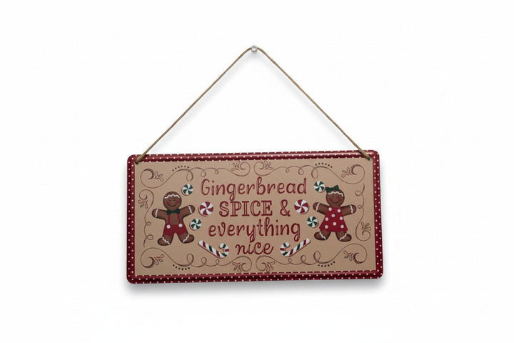 Gingerbread Spice & Everything Nice Metal Sign