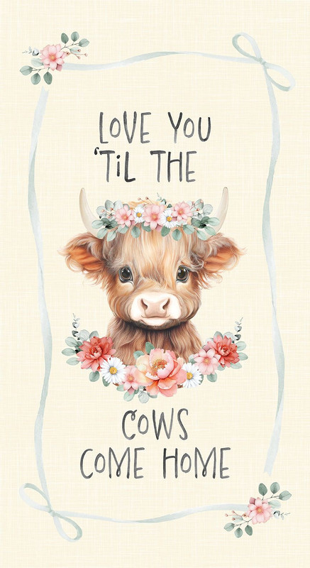 Love You 'Til The Cows Come Home Cream 24" x 44" Fabric Panel