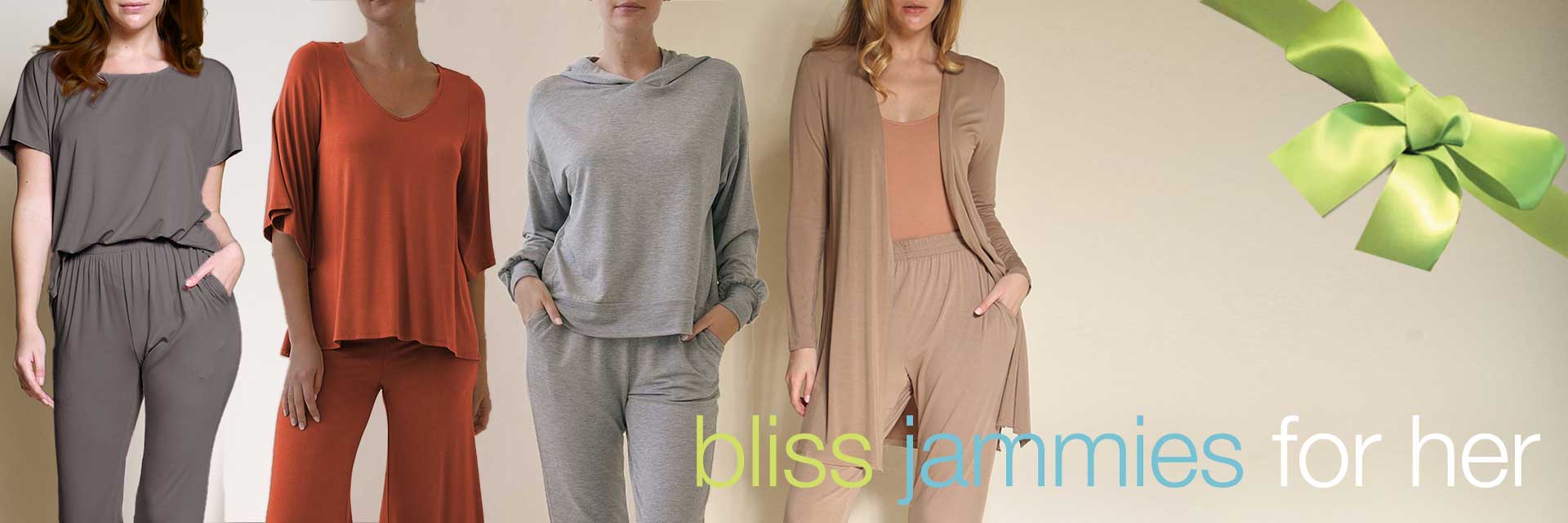 MAKE HER HOLIDAYS BLISSFUL WITH JAMMIES!