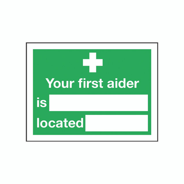 Your First Aider Is Sign PVC 200X150