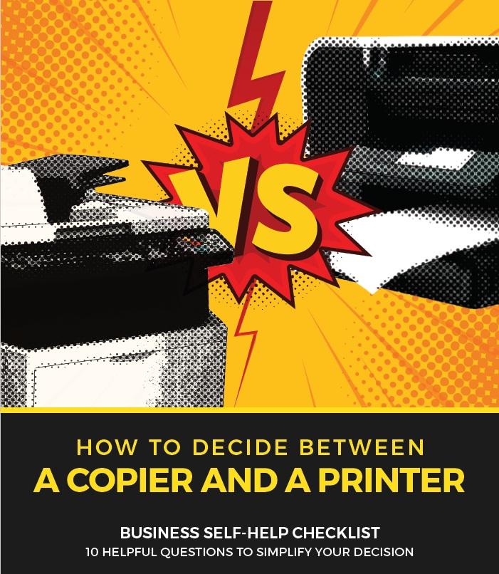 decide between copier or printer