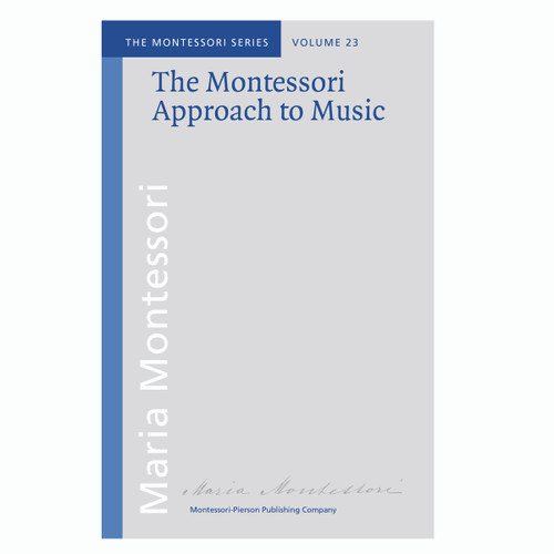 The Montessori Approach To Music The Montessori Approach To Music