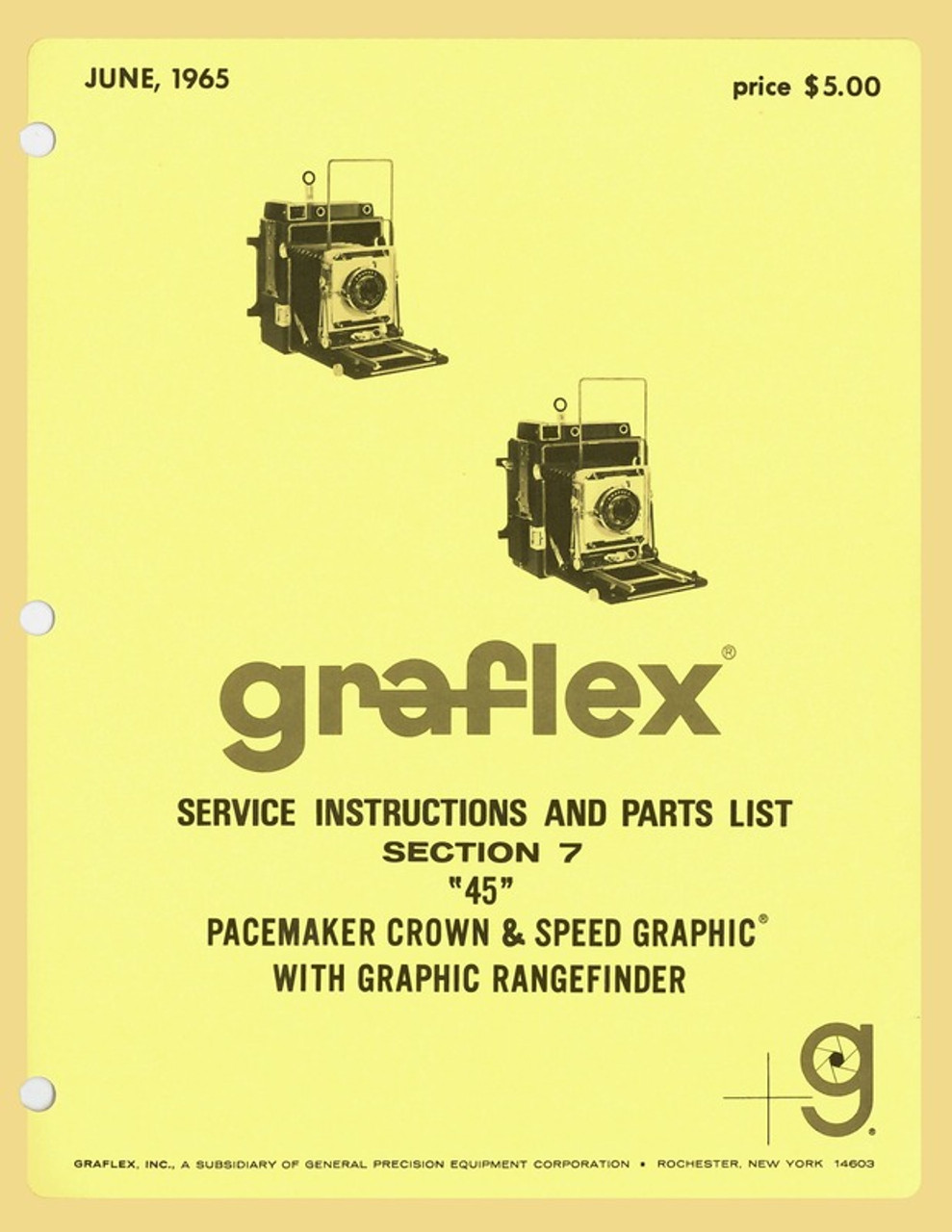 SECTION 7 - "45" Pacemaker Speed & Crown Graphic Cameras with Graphic Rangefinder- Free Download