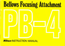 Nikon Bellows Focusing Attachment PB-4 Instruction Manual - Free Download