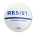 Resist (2.25" Pin-Back Button -- Pack Of Two!)