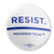 Resist (2.25" Pin-Back Button -- Pack Of Two!)